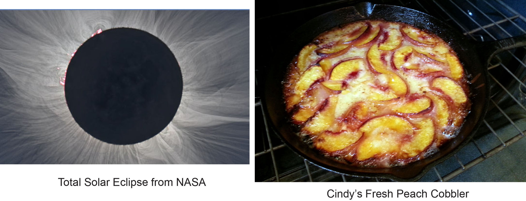 Solar Eclipse and Peach Cobbler